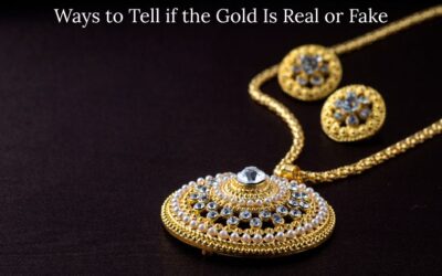 Top 10 Ways to Tell if the Gold Is Real or Fake